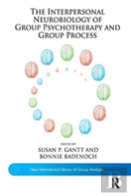 The Interpersonal Neurobiology Of Group Psychotherapy And Group Process