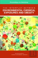 The Interplay Between Environmental Chemical Exposures And Obesity