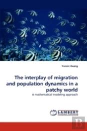 The Interplay Of Migration And Population Dynamics In A Patchy World