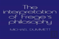 The Interpretation Of Frege'S Philosophy
