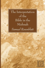 The Interpretation Of The Bible In The Mishnah