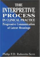 The Interpretative Process In Clinical Practice