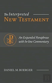 The Interpreted New Testament