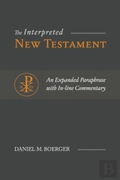 The Interpreted New Testament