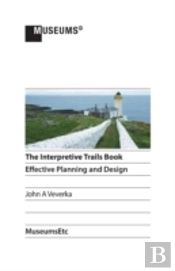 The Interpretive Trails Book: Effective