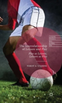 Bertrand.pt - The Interrelationship Of Leisure And Play