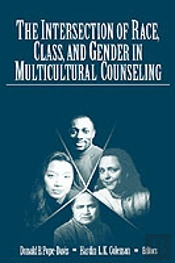 The Intersection Of Race, Class, And Gender In Multicultural Counseling