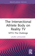 The Intersectional Athlete Body On Reality Tv