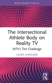 The Intersectional Athlete Body On Reality Tv