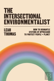 The Intersectional Environmentalist