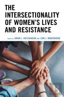 The Intersectionality Of Womenâ€™S Lives And Resistance