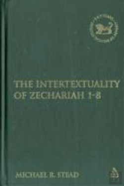 Bertrand.pt - The Intertextuality Of Zechariah 1-8