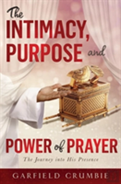 Bertrand.pt - The Intimacy, Purpose And Power Of Prayer