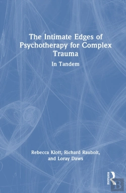 Bertrand.pt - The Intimate Edges Of Psychotherapy For Complex Trauma