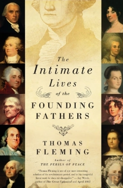 Bertrand.pt - The Intimate Lives Of The Founding Fathers