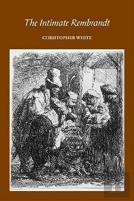 The Intimate Rembrandt