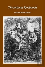 The Intimate Rembrandt