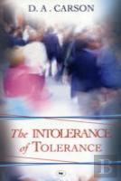 The Intolerance Of Tolerance