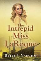 The Intrepid Miss Laroque