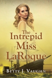 The Intrepid Miss Laroque