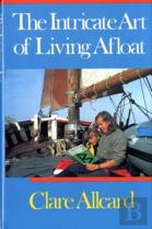 The Intricate Art Of Living Afloat