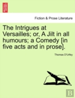 Bertrand.pt - The Intrigues At Versailles; Or, A Jilt