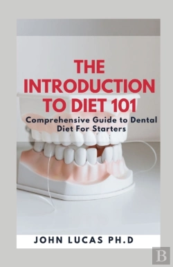 Bertrand.pt - The Introduction To Dental Diet 101
