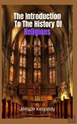Bertrand.pt - The Introduction To The History Of Religions