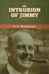 The Intrusion Of Jimmy