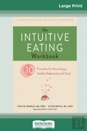 The Intuitive Eating Workbook