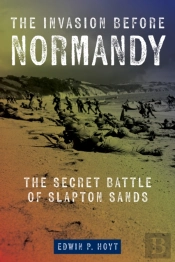 The Invasion Before Normandy