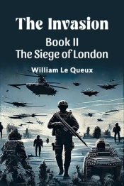 The Invasion Book Ii The Siege Of London