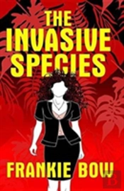 The Invasive Species