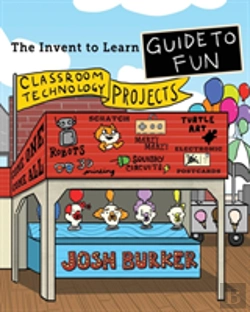 Bertrand.pt - The Invent To Learn Guide To Fun