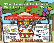The Invent To Learn Guide To More Fun