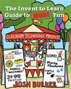 Bertrand.pt - The Invent To Learn Guide To More Fun