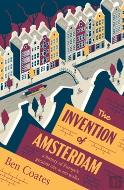 Bertrand.pt - The Invention Of Amsterdam