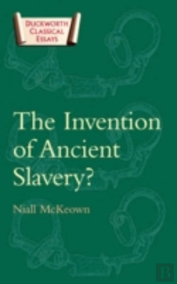 Bertrand.pt - The Invention Of Ancient Slavery