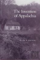 The Invention Of Appalachia