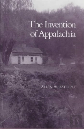 The Invention Of Appalachia
