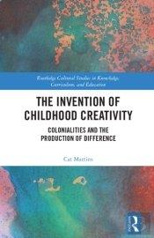 The Invention Of Childhood Creativity