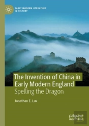 The Invention Of China In Early Modern England