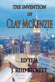 The Invention Of  Clay Mckenzie