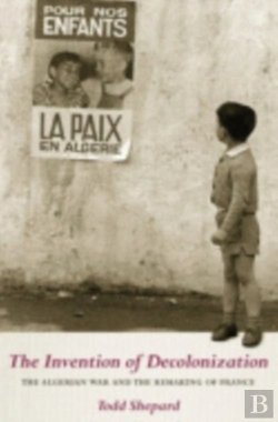 Bertrand.pt - The Invention Of Decolonization