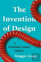 The Invention Of Design