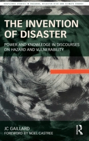 The Invention Of Disaster