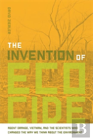The Invention Of Ecocide