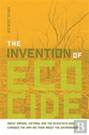 The Invention Of Ecocide