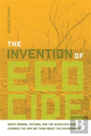 The Invention Of Ecocide