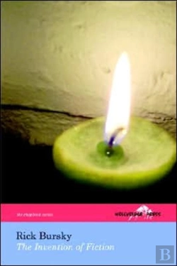 Bertrand.pt - The Invention Of Fiction (The Hollyridge Press Chapbook Series)
